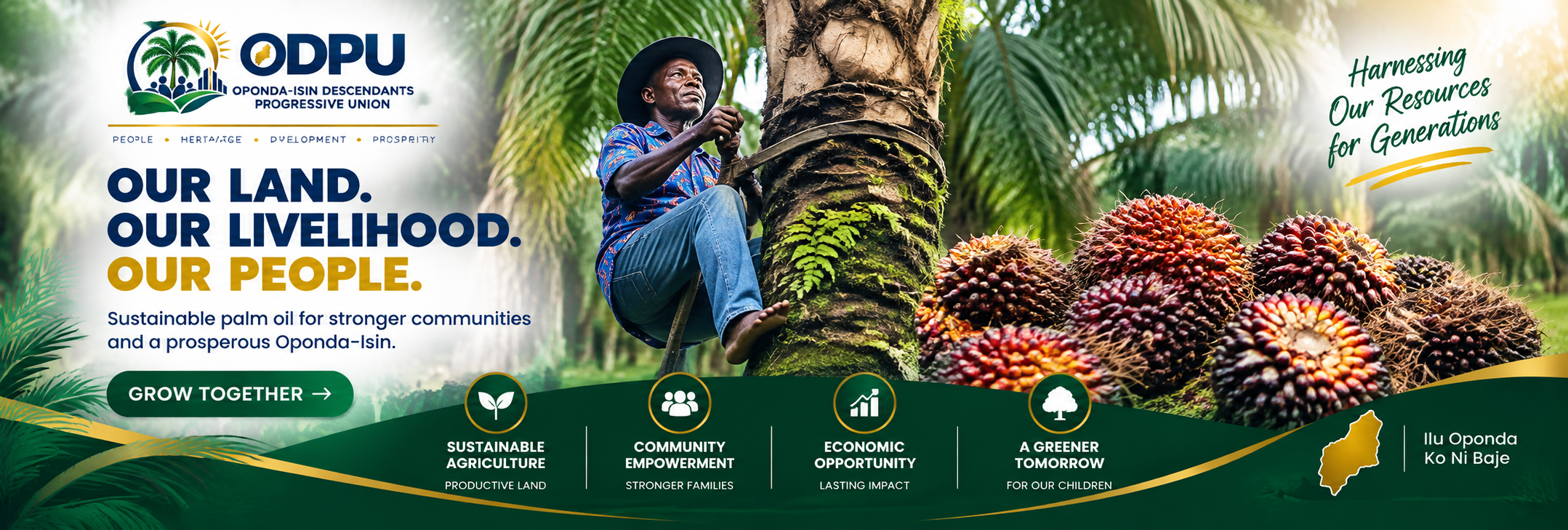Our Land. Our Livelihood. Our People. Sustainable palm oil for stronger communities.